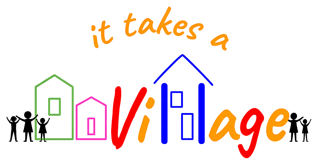It Takes a Village